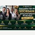 Qual melhor tipo de sociedade para prestadores de serviço? Descubra aqui