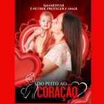 Amamentação Consciente: Guiando Você Pelos Capítulos da Maternidade
